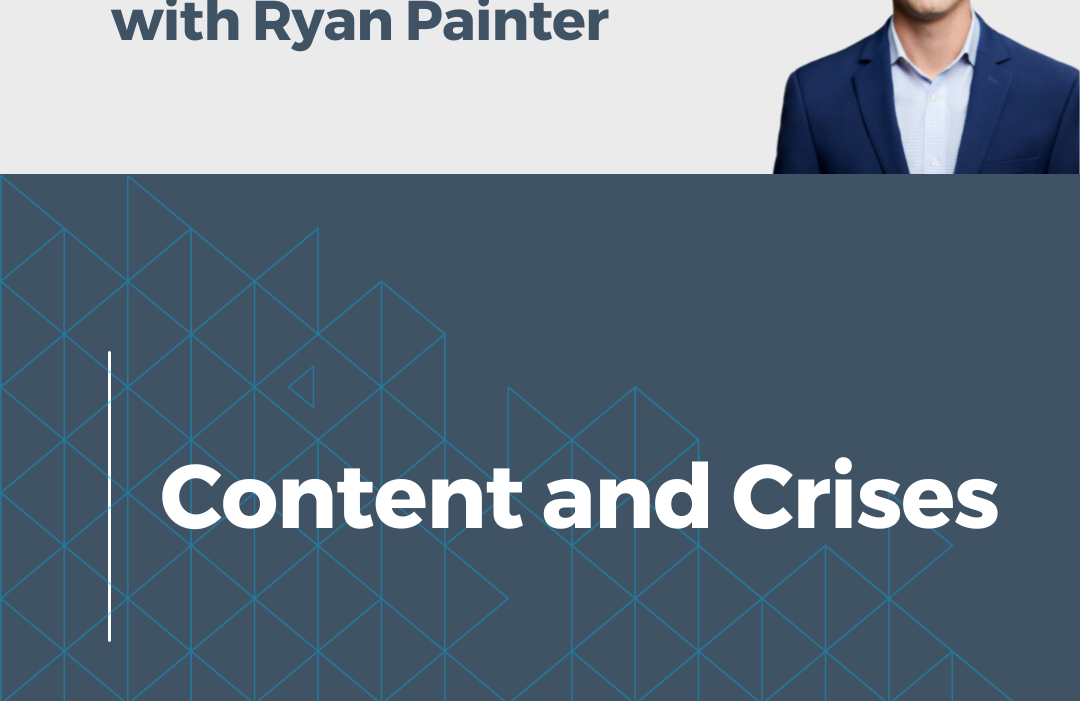 Content and Crises